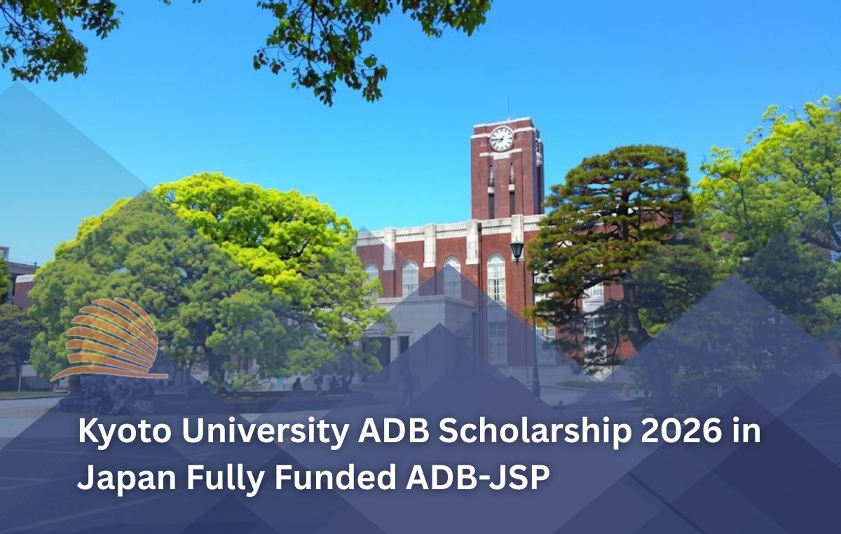 Kyoto University ADB  Fully Funded Scholarship 2026 in Japan 